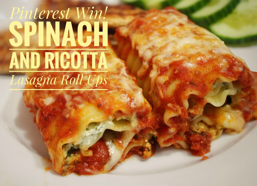 Pinterest Win! Spinach and Ricotta Lasagna Rolls